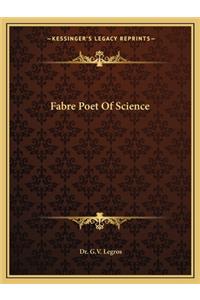Fabre Poet of Science