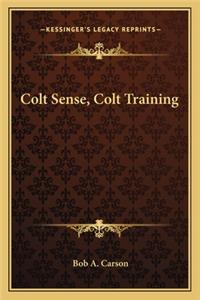 Colt Sense, Colt Training