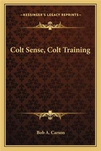 Colt Sense, Colt Training