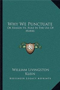 Why We Punctuate