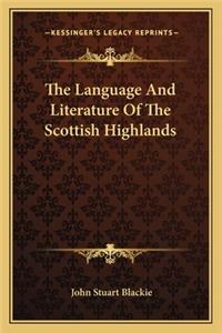 The Language and Literature of the Scottish Highlands