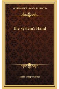 System's Hand