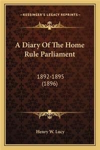 Diary of the Home Rule Parliament
