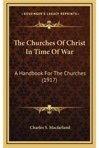 The Churches of Christ in Time of War