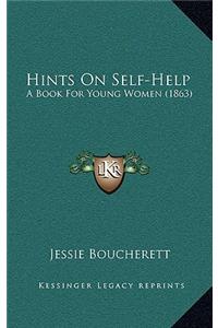 Hints on Self-Help