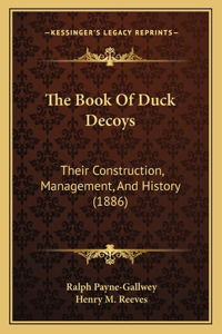 The Book Of Duck Decoys
