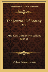 The Journal of Botany V5