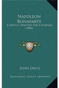 Napoleon Bonaparte