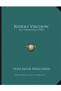 Rudolf Virchow
