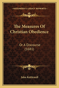 Measures Of Christian Obedience