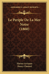 Periple De La Mer Noire (1860)