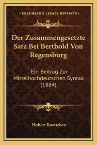 Der Zusammengesetzte Satz Bei Berthold Von Regensburg