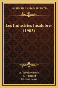 Les Industries Insalubres (1903)