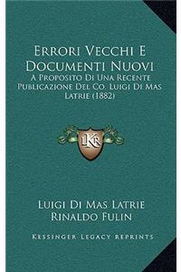 Errori Vecchi E Documenti Nuovi