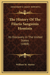 The History Of The Filaria Sanguinis Hominis