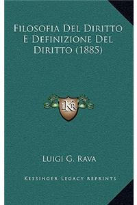 Filosofia del Diritto E Definizione del Diritto (1885)