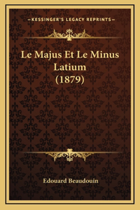 Le Majus Et Le Minus Latium (1879)