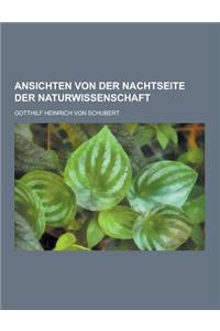 Ansichten Von Der Nachtseite Der Naturwissenschaft