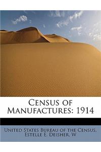 Census of Manufactures: 1914