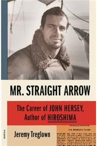 Mr. Straight Arrow