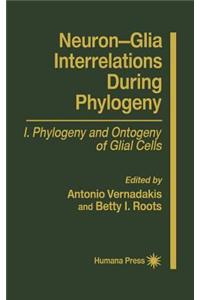 Neuron-Glia Interrelations During Phylogeny: I. Phylogeny and Ontogeny of Glial Cells. Contemporary Neuroscience.