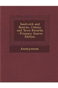 Sandwich and Bourne, Colony and Town Records