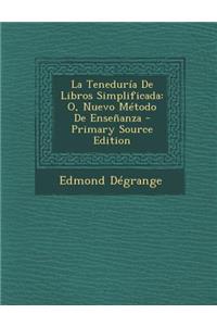 La Teneduria de Libros Simplificada
