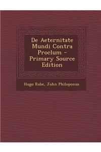 De Aeternitate Mundi Contra Proclum