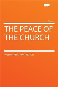 The Peace of the Church