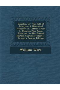 Zenobia, Or, the Fall of Palmyra