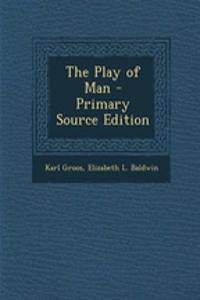 The Play of Man