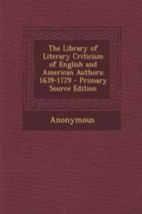 The Library of Literary Criticism of English and American Authors