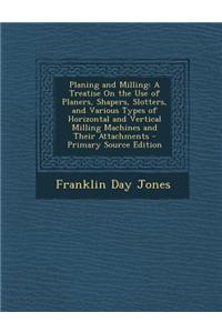 Planing and Milling