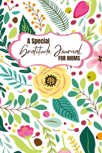 Special Gratitude Journal for Moms