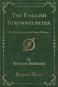 The English Struwwelpeter