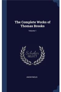 Complete Works of Thomas Brooks; Volume 1