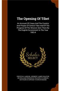 The Opening Of Tibet
