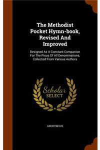 Methodist Pocket Hymn-book, Revised And Improved