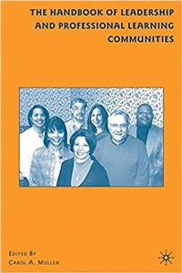 Handbook of Leadership and Professional Learning Communities