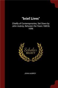 Brief Lives