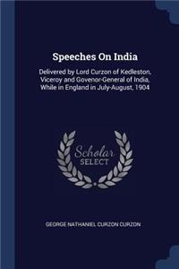 Speeches On India