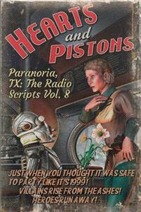 Paranoria, TX - The Radio Scripts Vol. 8