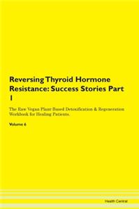 Reversing Thyroid Hormone Resistance: Su