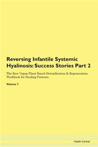 Reversing Infantile Systemic Hyalinosis