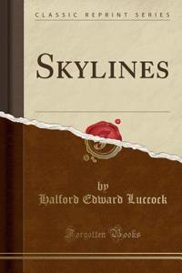 Skylines (Classic Reprint)