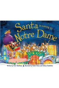 Santa Is Coming to Notre Dame