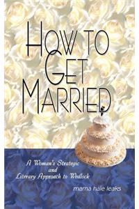 How to Get Married
