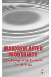 Marxism After Modernity