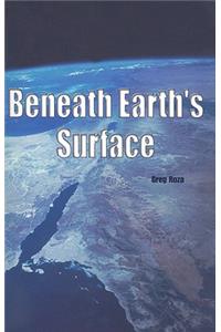 Beneath Earth's Surface