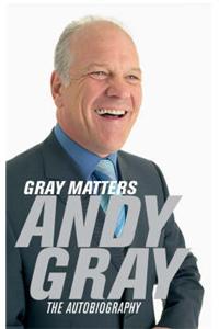 Gray Matters: My Autobiography